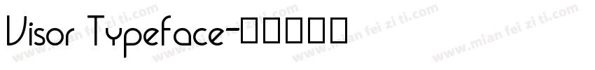 Visor Typeface字体转换